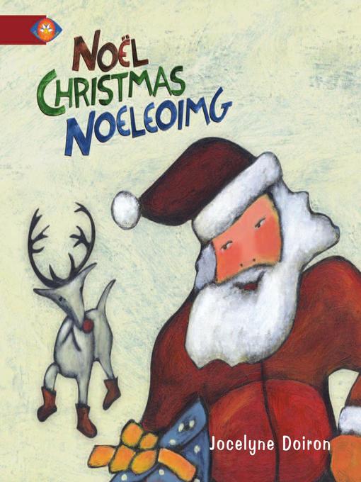 Title details for Noël / Christmas / Noeleoimg by Marguerite Maillet - Available